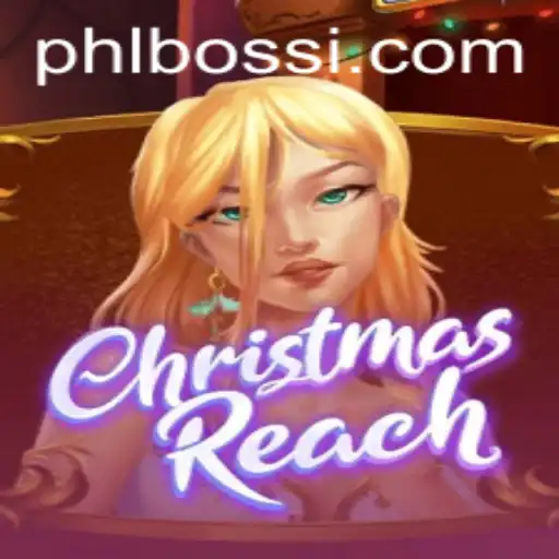 Discover the Magic of ChristmasReach: Your Ultimate Guide to PHLBOSS